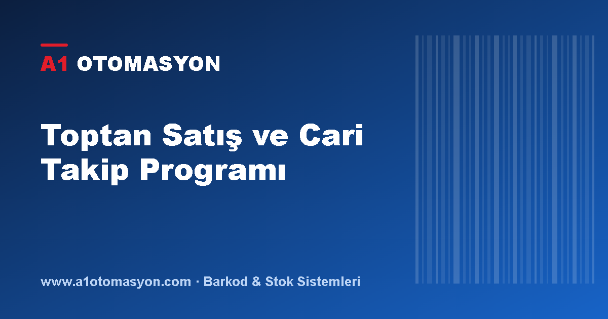 Toptan Satış ve Cari Takip Programı