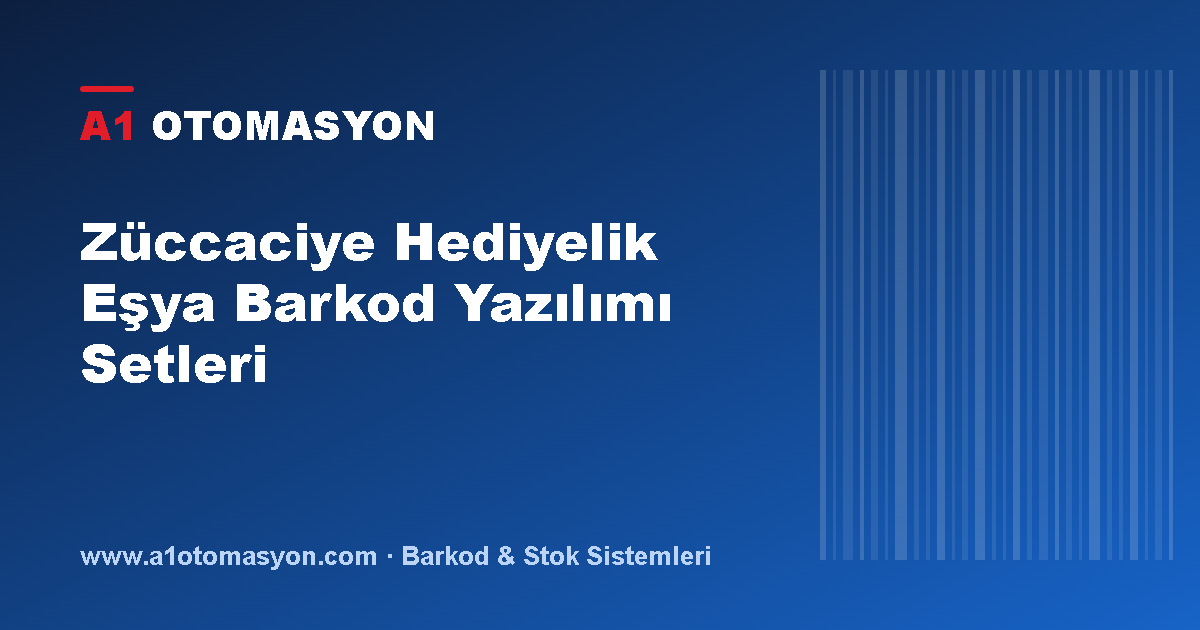 Züccaciye Hediyelik Eşya Barkod Yazılımı Setleri